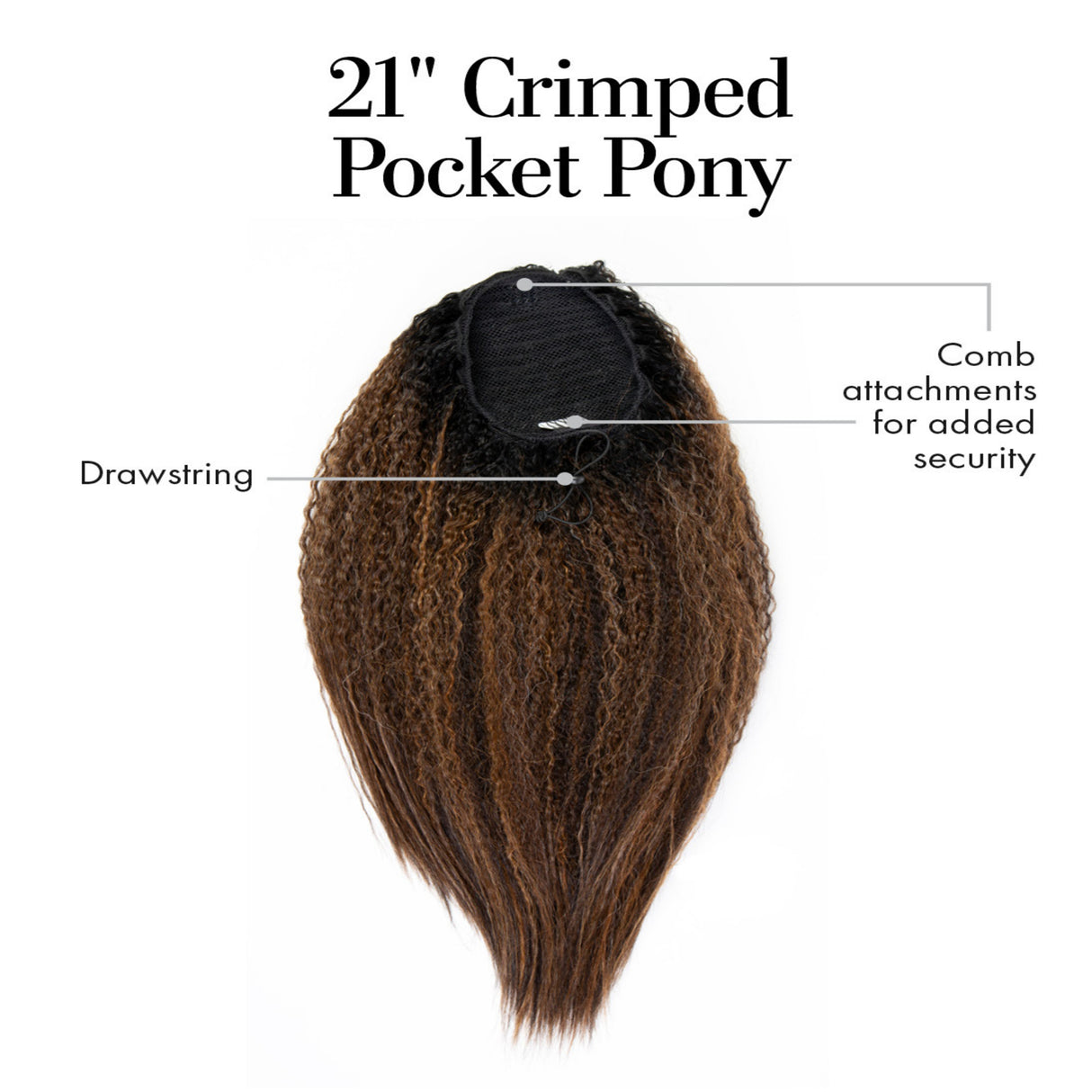21IN Crimped Pony